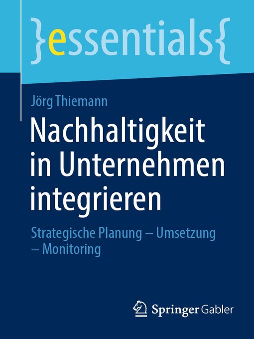 Title details for Nachhaltigkeit in Unternehmen integrieren by Jörg Thiemann - Available